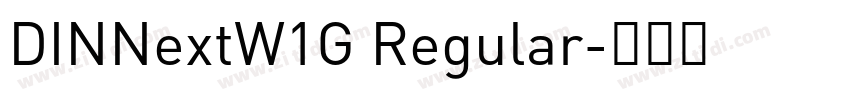 DINNextW1G Regular字体转换